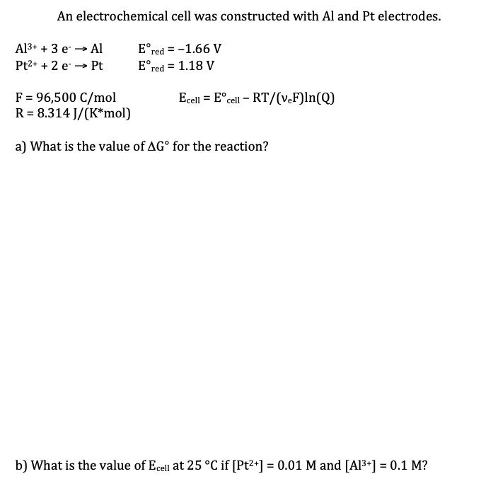 Solved An Electrochemical Cell Was Constructed With Al An Chegg Com