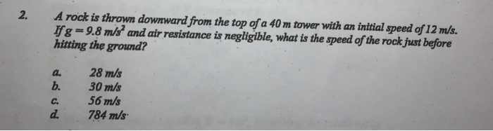 Solved A rock is thrown downward from the top of a 40 m | Chegg.com