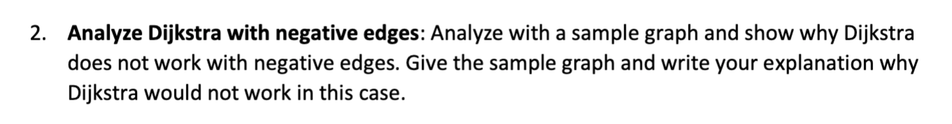 Solved 2. Analyze Dijkstra with negative edges: Analyze with | Chegg.com