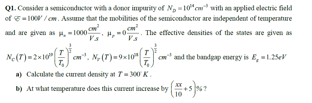 Solved Q1. Consider a semiconductor with a donor impurity of | Chegg.com