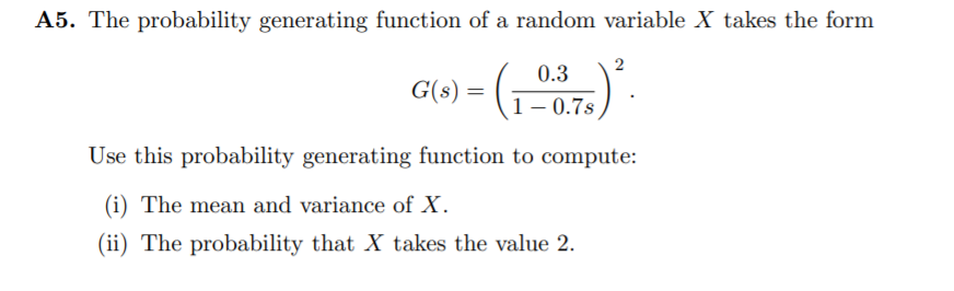Solved A5. The probability generating function of a random | Chegg.com