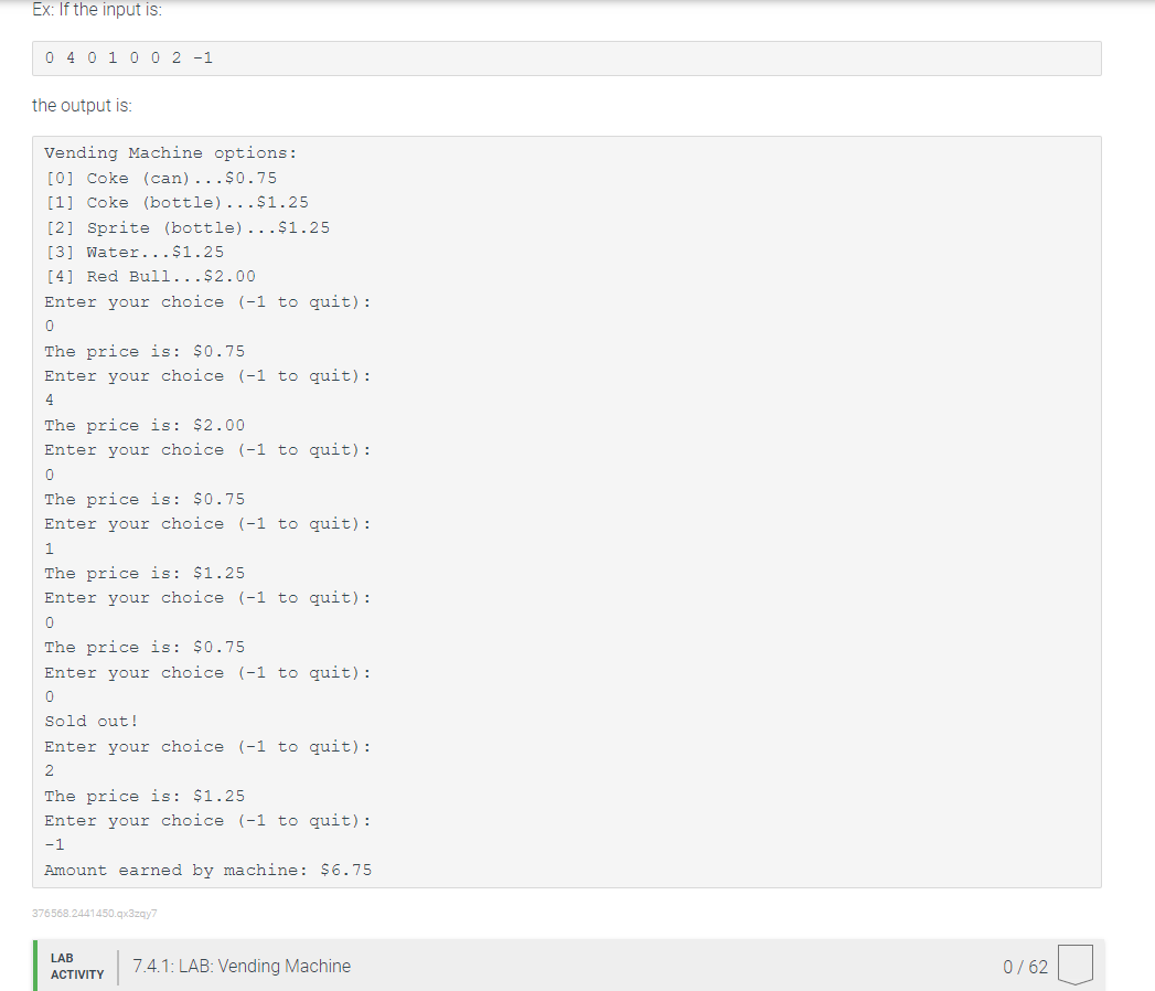7.4 LAB Vending Machine Write a program that stores