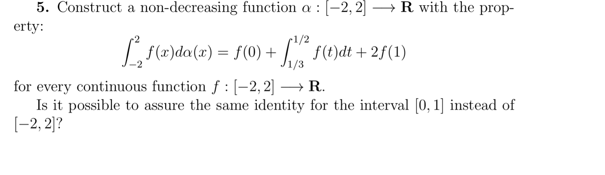 Solved -+ R with the prop- 5. Construct a non-decreasing | Chegg.com