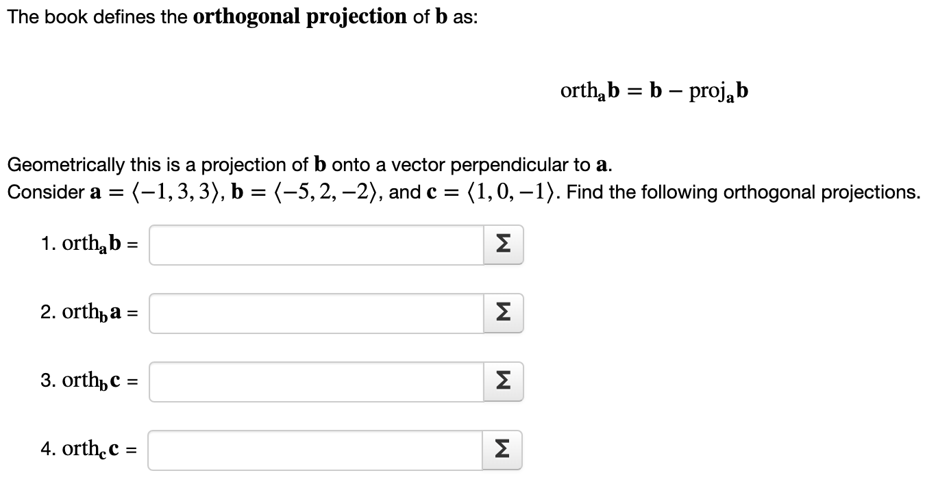 Solved The book defines the orthogonal projection of b as: | Chegg.com