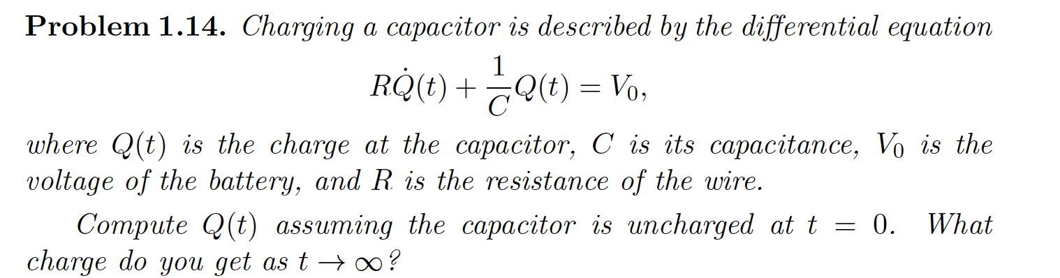 Solved Problem 1.14. Charging capacitor is described by the | Chegg.com