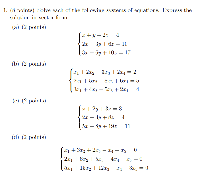 Solved 1. (8 points) Solve each of the following systems of | Chegg.com