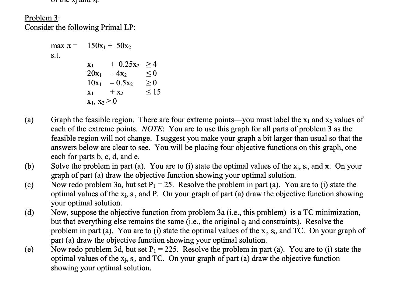 Solved Di Problem 3 Consider The Following Primal Lp