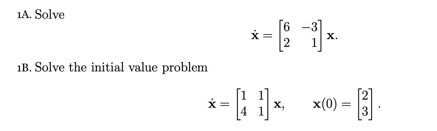 solved-1a-solve-x-62-31-x-1b-solve-the-initial-value-chegg