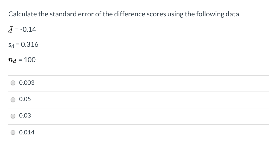 Solved Calculate the standard error of the difference scores | Chegg.com