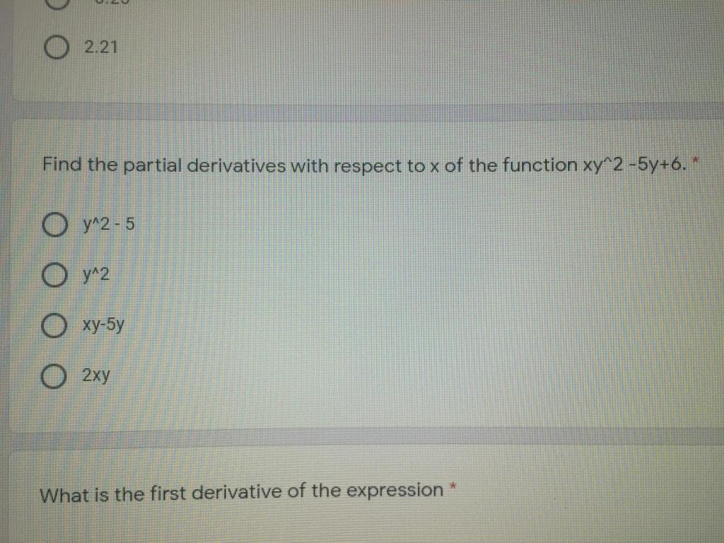 Solved What Is The First Derivative Of The Expression Xy Chegg Com