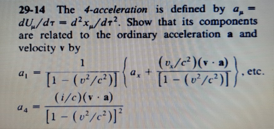 29-14 The 4-acceleration is defined by dU/dT -dx/dT. | Chegg.com