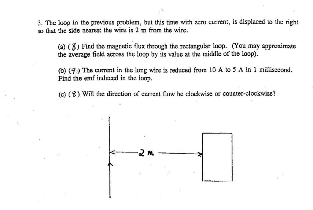 3. The loop in the previous problem, but this time | Chegg.com