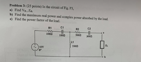 Solved Problem 3: (25 Points) In The Circuit Of Fig. P3, A) | Chegg.com