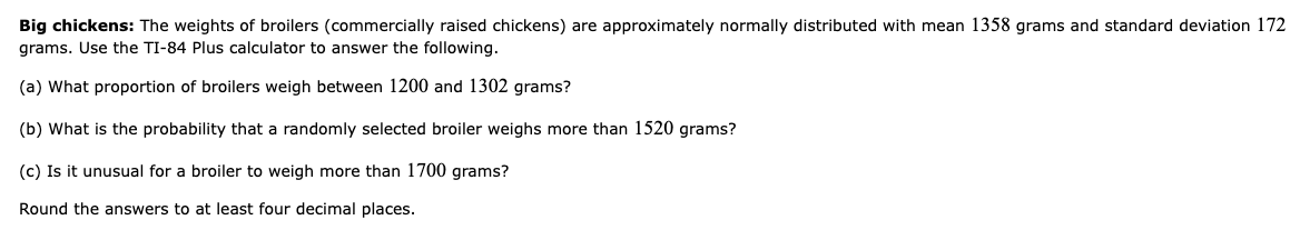 Solved Big Chickens: The Weights Of Broilers (commercially | Chegg.com