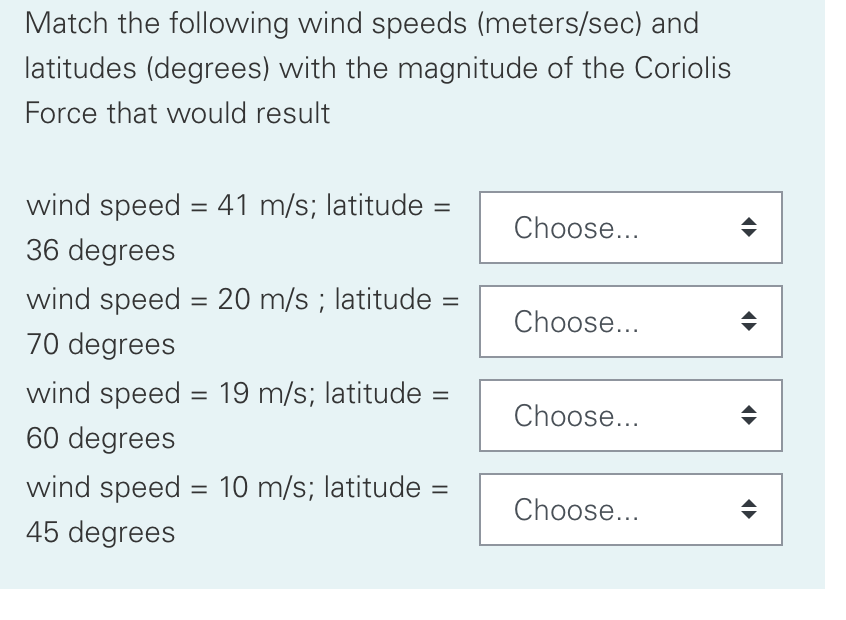 Solved Match the following wind speeds (meters/sec) and