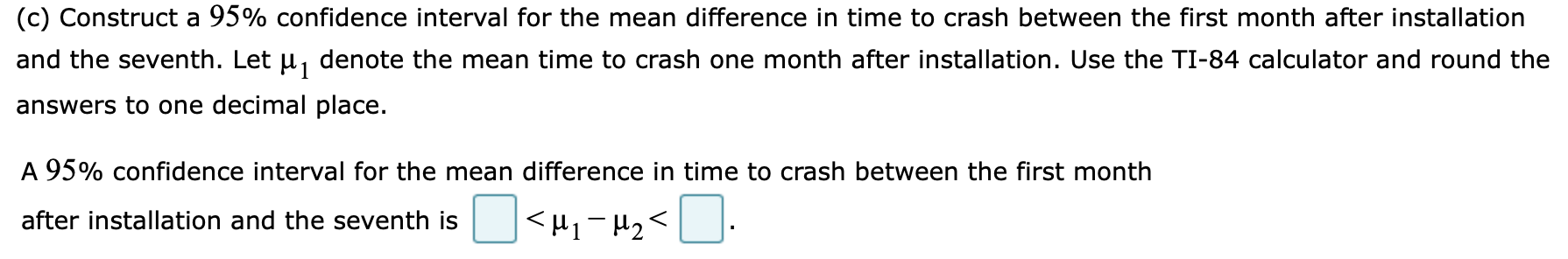 Solved (c) Construct a 95% confidence interval for the mean | Chegg.com