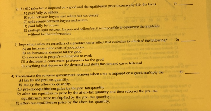 Solved 2) If a $10 sales tax is imposed on a good and the | Chegg.com