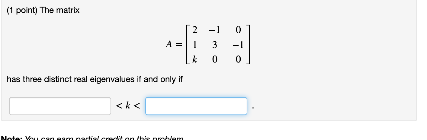 Solved The Has Three Distinct Real Eigenvalues If And Only 