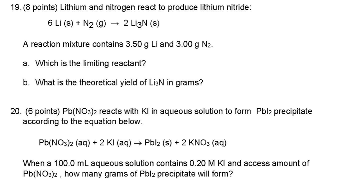 Solved 19.(8 points) Lithium and nitrogen react to produce | Chegg.com