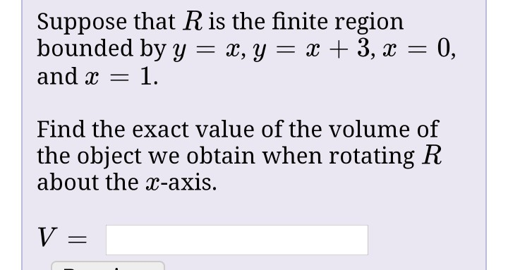 Solved Suppose that R is the finite region bounded by Y = x