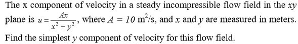 Solved The x component of velocity in a steady | Chegg.com