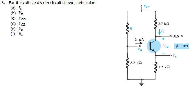 Solved 3. For the voltage divider circuit shown, determine | Chegg.com