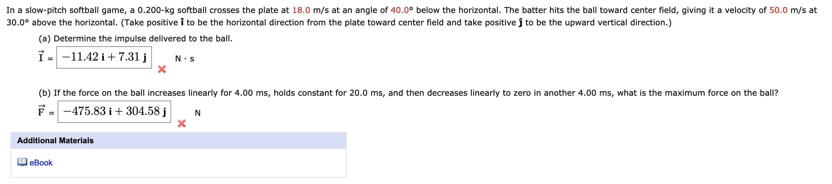 Solved In a slowpitch softball game, a 0.200kg softball