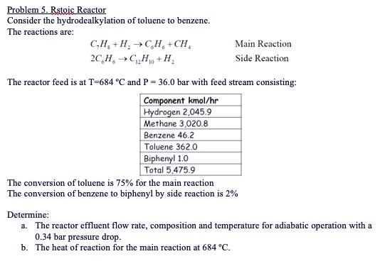 Problem 5 Rstoic Reactor Consider The Chegg Com