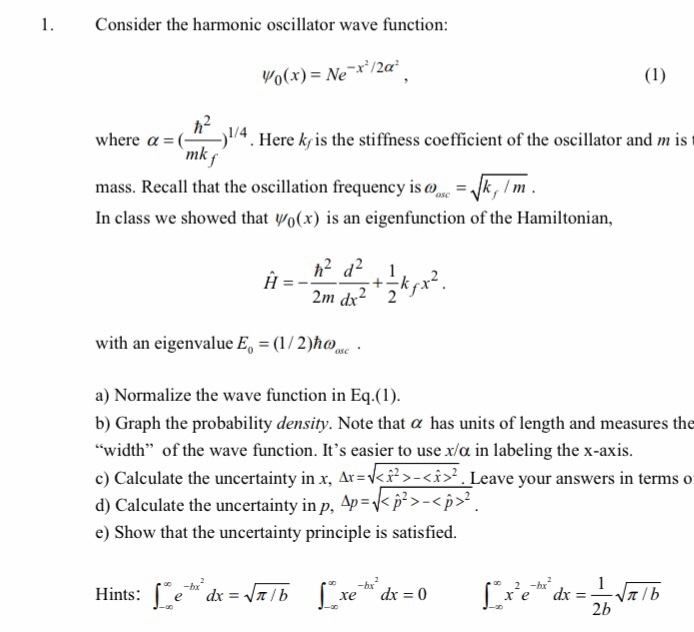 Solved Consider the harmonic oscillator wave function 1/4 | Chegg.com