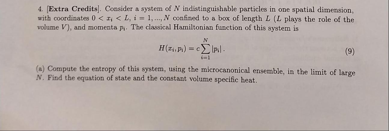 Solved 4. [Extra Credits]. Consider a system of N | Chegg.com