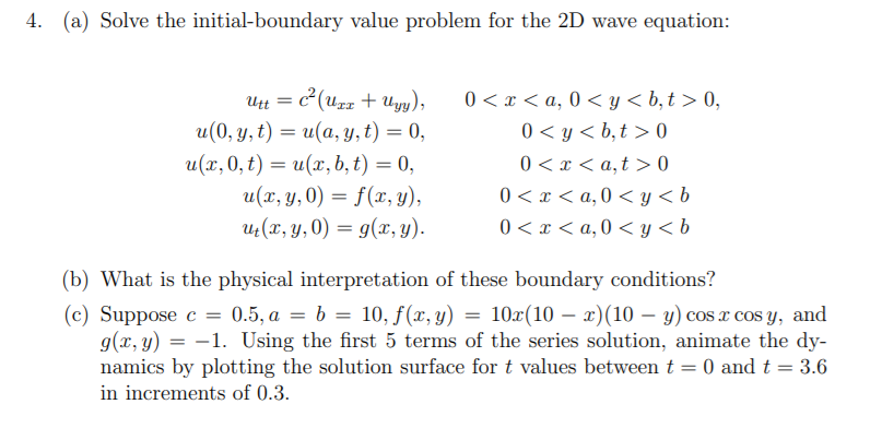 Solved 4 A Solve The Initial Boundary Value Problem Fo Chegg Com
