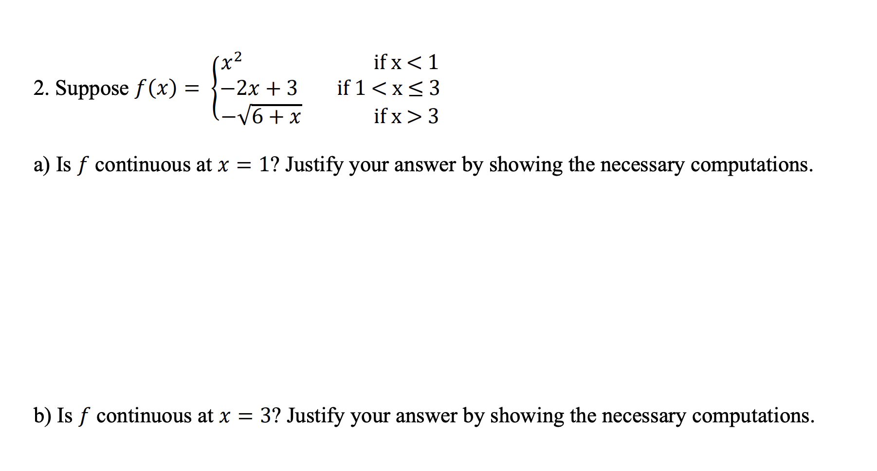 Solved X2 2 Suppose F X 2x 3 6 X If X