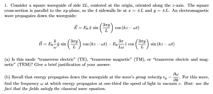 Solved 1. Consider a square waveguide of side 2L, centered | Chegg.com