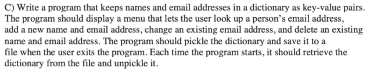 Solved C) Write a program that keeps names and email | Chegg.com