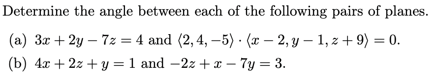 Solved Determine The Angle Between Each Of The Following | Chegg.com