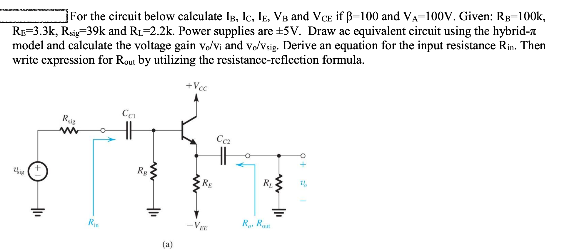 Solved For the circuit below calculate Ib, Ic, IE, VB and | Chegg.com