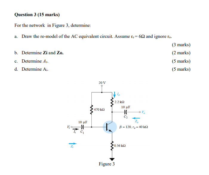 Solved Question 3 (15 marks) For the network in Figure 3, | Chegg.com