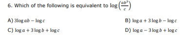 Solved 6. Which of the following is equivalent to log (* A) | Chegg.com