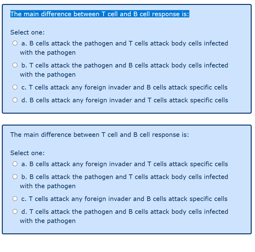 the main difference between t cell and b cell response is