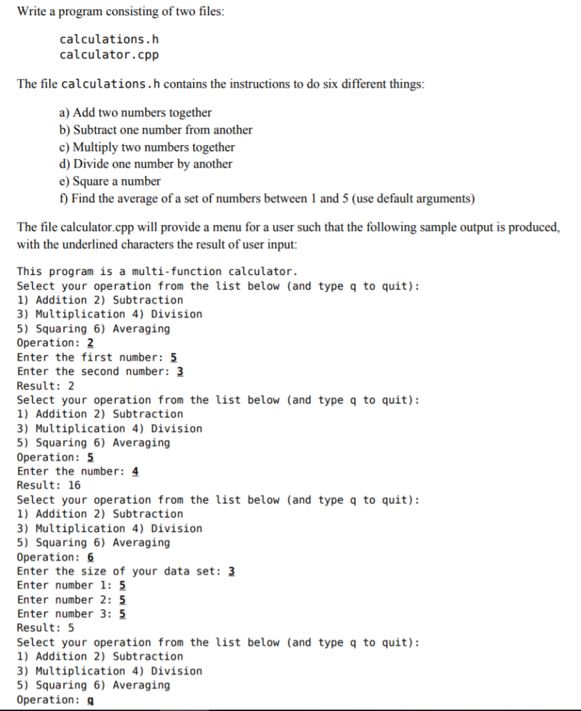 Solved Write a program consisting of two files: | Chegg.com