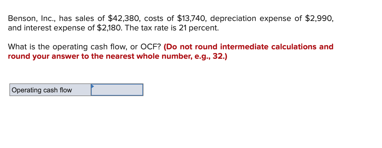 Solved Benson, Inc., has sales of 42,380, costs of 13,740,