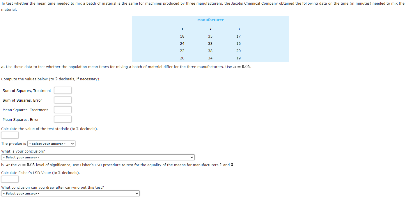 Solved To test whether the mean time needed to mix a batch