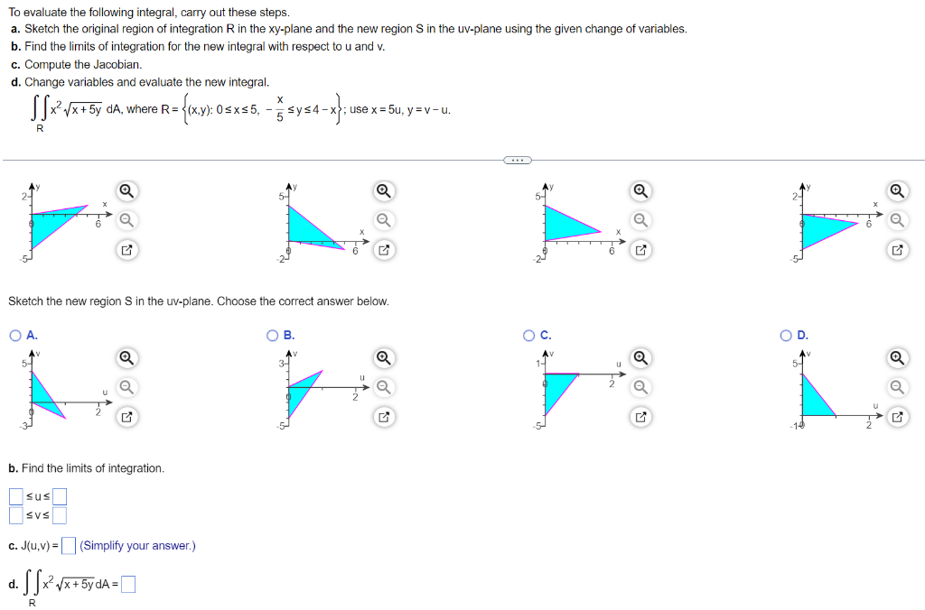 Solved To Evaluate The Following Integral, Carry Out These | Chegg.com