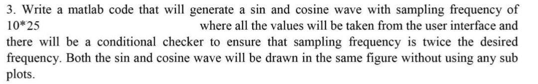 Solved 3. Write a matlab code that will generate a sin and | Chegg.com