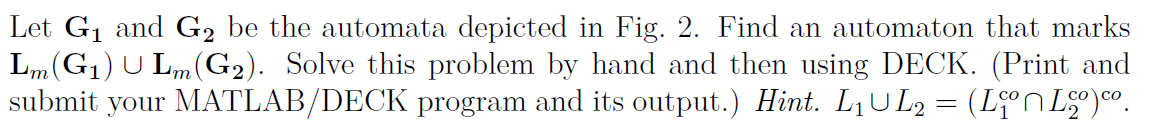 Let G1 and G2 be the automata depicted in Fig. 2. | Chegg.com