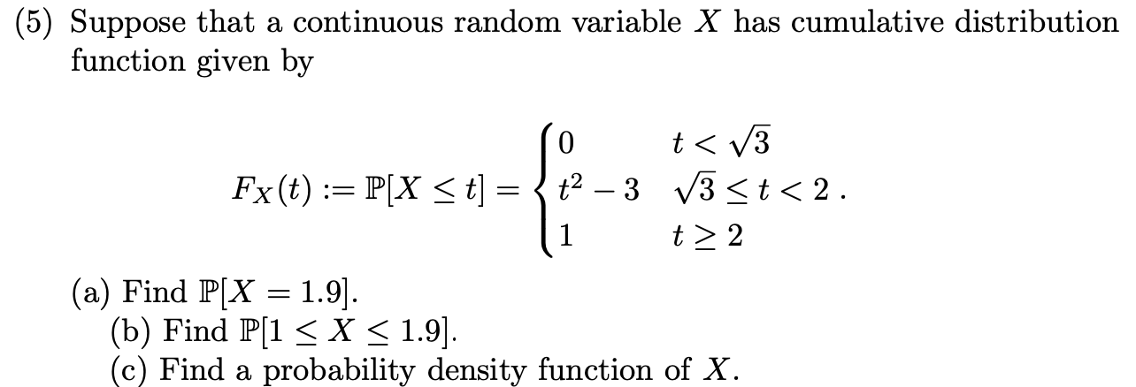 Solved 5) Suppose that a continuous random variable X has | Chegg.com