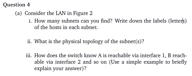 Solved LAN adapter A H B 2 6 C (router) E D Figure 2: LAN | Chegg.com