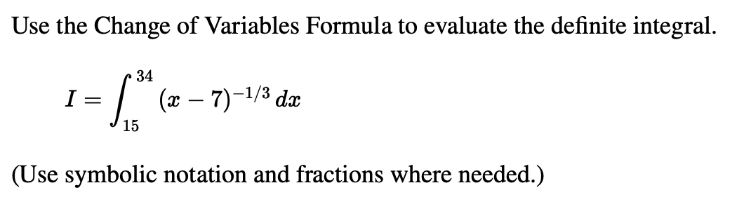 Solved Use the Change of Variables Formula to evaluate the | Chegg.com