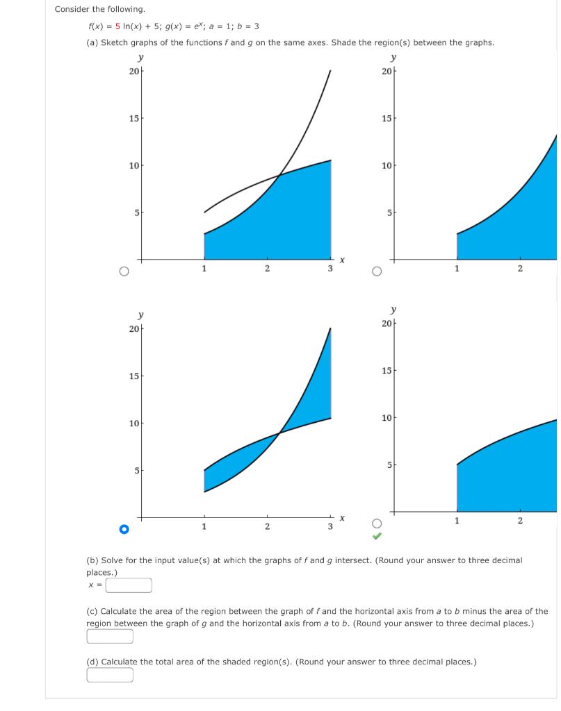Solved Consider the following. f(x) = 5 In(x) + 5; g(x) = | Chegg.com