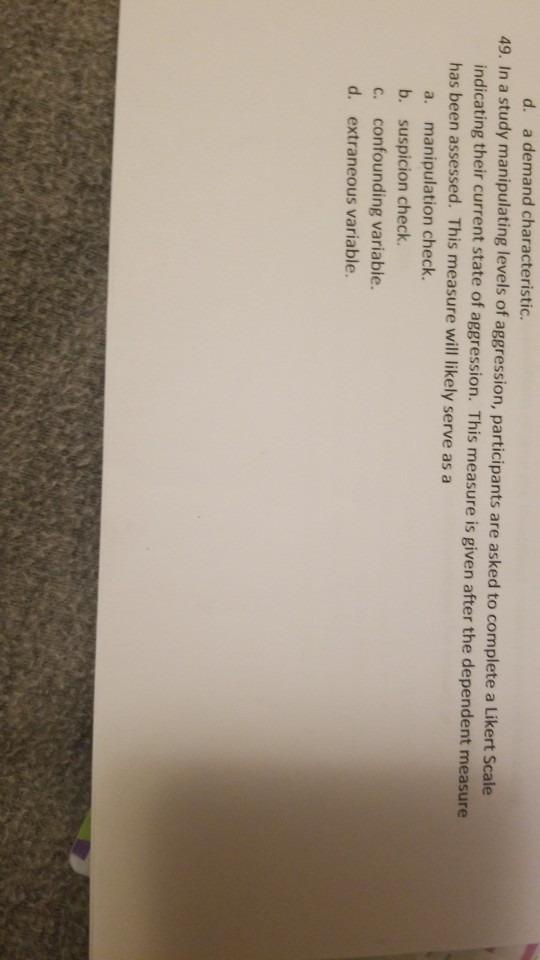 Solved d. a demand characteristic. 49. In a study | Chegg.com